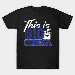 This is big cinema T-Shirt